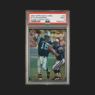 1998 Topps Gold Label - Peyton Manning #20 Class 1 (RC) Colts Rookie PSA 9 - Image 1 of 3