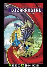 SUPERGIRL BIZARROGIRL GRAPHIC NOVEL (NEW EDITION) Collects (2005) #53-59, Annual