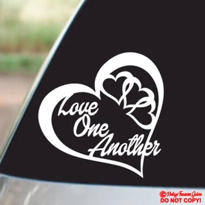LOVE ONE ANOTHER HEART Vinyl Decal Sticker Car Window Wall Bumper FAMILY FRIENDS - Picture 1 of 2