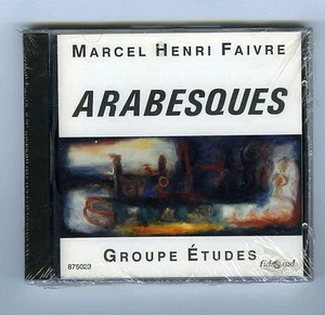 CD (NEW) MARCEL HENRI FAIVRE ARABESQUES GROUPE ETUDES - Imagen 1 de 2