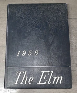 1956 THE ELM FANTASY WETHERSFIELD CT HIGH SCHOOL ANNUAL YEARBOOK AUTOGRAPHS - Picture 1 of 24