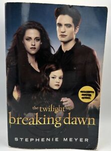 The Twilight Saga Breaking Dawn By Stephenie Meyer Now A Motion Picture 2008
