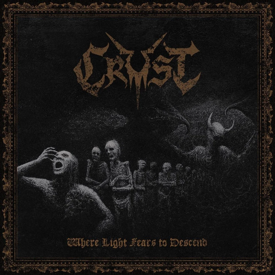 CRUST WHERE LIGHT FEARS TO DESCEND NEW CD - Image 1 of 1