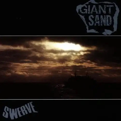 Giant Sand - Swerve - Bild 1 von 1