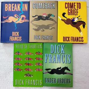 Dick Francis, Break in; Comeback; Come To Grief; Field of Thirteen; Under Orders - Picture 1 of 24