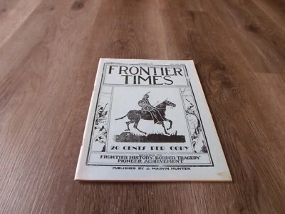 VINTAGE  1938 DECEMBER FRONTIER TIMES MONTHLY MAGAZINE PUBLISHED BANDERA TEXAS - Image 1 of 4