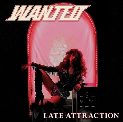 WANTED – Late Attraction (SPECIAL ED.*LIM. US IMPORT*2nd Album*US MELODIC METAL* - Bild 1 von 2
