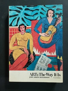 Art: The Way It Is, John Adkins Richardson, Paperback, Second Edition 1980 - Picture 1 of 8