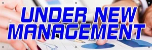 Under New Management | Vinyl Banner mit Ösen | 2’H x 6’B - Bild 1 von 4