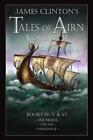 Tales Of Airn: Volume 2 By James Clinton (English) Paperback Book