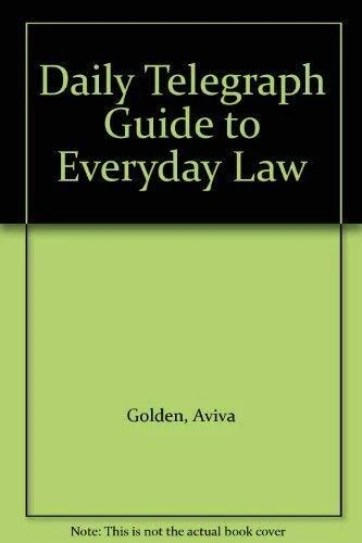 "Daily Telegraph" Guide to Everyday Law By  Aviva Golden" - Image 1 of 1