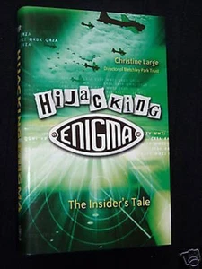 Hijacking Enigma: The Insider's Tale by Christine Large, British Secret Service - Bild 1 von 1