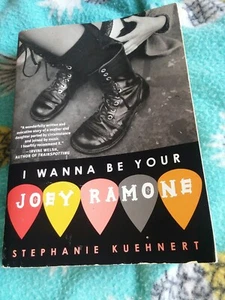 I Wanna Be Your Joey Ramone by Stephanie Kuehnert (2008, Paperback) - Picture 1 of 5
