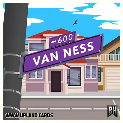 Van Ness Avenue Upland / Block Chain Heroes NFT Series 1 Uncommon - MINT# 434 • 4.30$