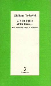 C'è un punto della terra...Una donna nel Lager di Birkenau - Foto 1 di 1