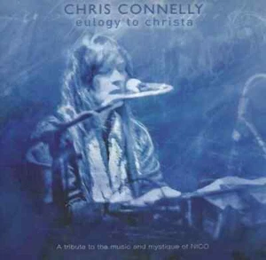2CD: Chris Connelly - Eulogy to Christa:Tribute to Music & Mystique of Nico 2022 - Picture 1 of 2
