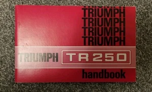 Triumph TR 250 original Owners Handbook 1968 3rd edition 1st Printing 545033 NOS - Picture 1 of 7