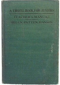 1923 A TRAVEL BOOK FOR JUNIORS Hanson School Teachers Manual Bible Land Religion - Picture 1 of 1