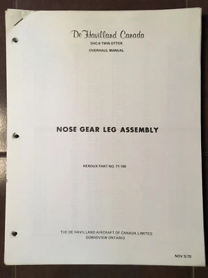 de Havilland Heroux 71-100 Nose Gear Leg Assembly Overhaul Manual. - Imagem 1 de 4