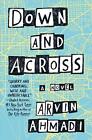 Down and Across by Ahmadi, Arvin Book The Cheap Fast Free Post
