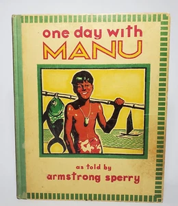 One Day With Manu by Armstrong Sperry 1933 First Edition Very Good Cond - Picture 1 of 10