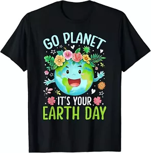 Cute Go Planet Its Your Earth Birthday Day 2024 Teacher Kids T-Shirt Hoodie - Picture 1 of 19