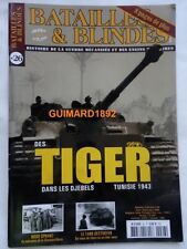 Batailles et Blindés n°26 Août-septembre 2008 Des Tiger dans le djebel Tunisie