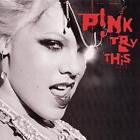 Try This - P!Nk CD