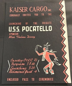 WWII Invite KAISER PERMANENTE WERFTEN SCHIFFSSTART USS POCATELLO OKT 17 1943 - Bild 1 von 3