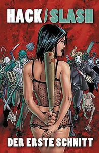 HACK SLASH HC 1 deutsch DER ERSTE SCHNITT Cross Cult TIM SEELEY Slasher-Splatter - Picture 1 of 1