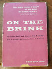 On The Brink, By Jerome Davis And General Hugh B. Hester, Hard Cover, 1959