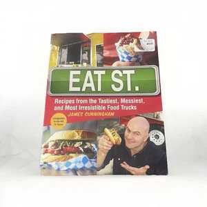 Eat St Recipes from the Tastiest, Messiest, and Most Irresistible Food Trucks - Picture 1 of 2