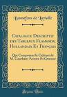 Catalogue Descriptif des Tableaux Flamands, Hollan