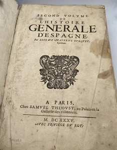 Mayerne, second volume et suite de l’Histoire d’Espagne. 1635 - Picture 1 of 24