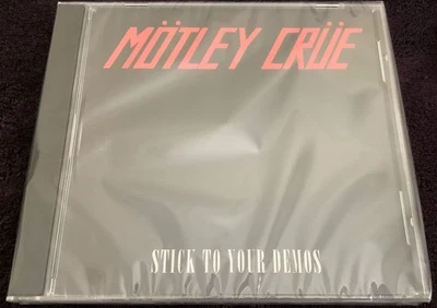 MOTLEY CRUE STICK TO YOUR DEMOS CD NEW HEAVY METAL HAIR NIKKI SIXX TOMMY LEE 80S - Image 1 of 2