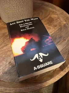 A-Square reloading manual, Any Shot You Want - Arthur B. Alphin - Picture 1 of 10
