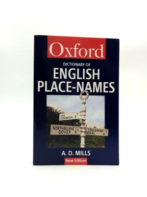 Dictionary Of English Place-names (oxford Quick Reference) by A. D. Mills - Image 1 of 4