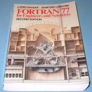Fortran 77 for Engineers and Scientists Second Edition Book Nyhoff Leestma - Picture 1 of 7