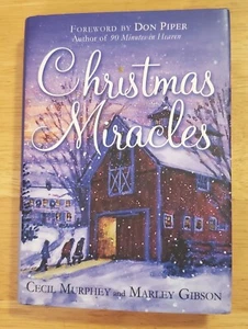 NEW & Autographed! Christmas Miracles: 48 Amazing Short Stories 235 Pgs. HC/DJ - Bild 1 von 5