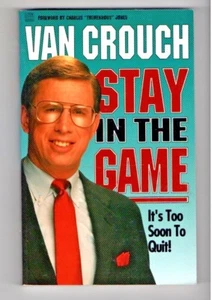 STAY IN THE GAME ~ It's too soon to quit! ~ VAN CROUCH - Bild 1 von 1
