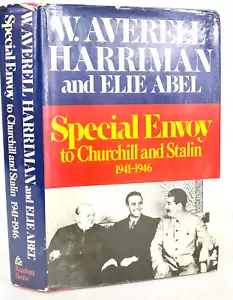 First Edit Harriman & Abel, Special Envoy to Churchill and Stalin, 1975 HC/DJ - Picture 1 of 4