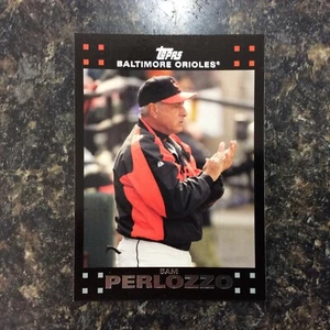 2007 Topps #608 Sam Perlozzo Baltimore Orioles - Bild 1 von 2