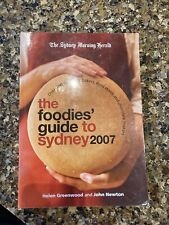 The Sydney Morning Herald Foodies’ Guide To Sydney 2007