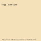 Shopp 1.2 User Guide, Limited, Ingenesis