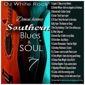DJ White Rock Down home Southern Blues & Soul Pt.7 - Bild 1 von 1
