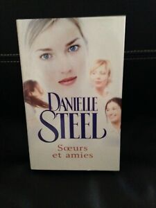 Livre de DANIELLE STEEL  "Sœurs et Amies"