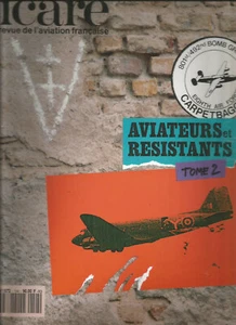 ICARE N°144 AVIATEURS ET RESISTANTS TOME II - Foto 1 di 1