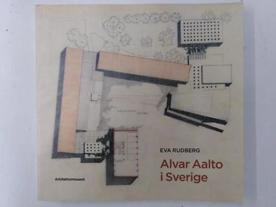 Eva Rudberg - Alvar Aalto i Sverige PBK 2005 Arkitekturmuseet - Image 1 of 4