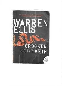 Crooked Little Vein     By Warren Ellis - Picture 1 of 2