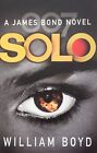 SOLO By William Boyd. New  Only A$22.99 on eBay